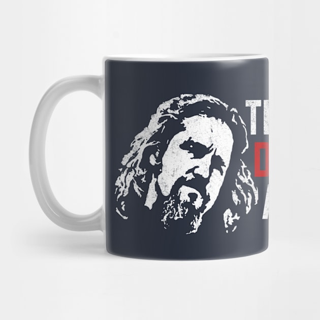 The dude abides - vintage design by BodinStreet